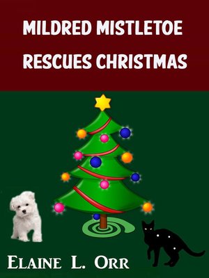 cover image of Mildred Mistletoe Rescues Christmas